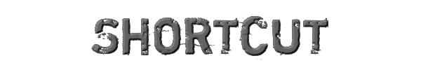 Shortcut 