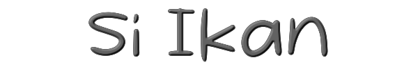 Si Ikan 