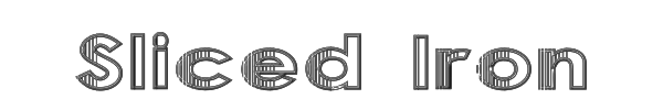 Sliced Iron 