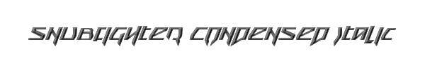 Snubfighter Condensed Italic 