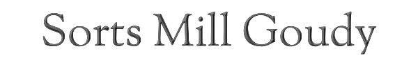 Sorts Mill Goudy 