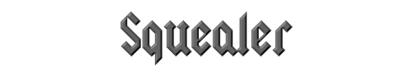 Squealer 