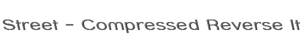 Street - Compressed Reverse Italic 
