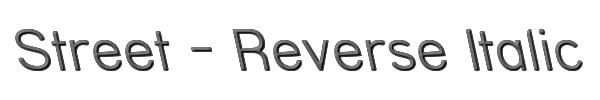 Street - Reverse Italic 