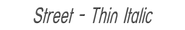 Street - Thin Italic 