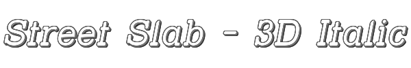 Street Slab - 3D Italic 