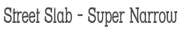 Street Slab - Super Narrow 