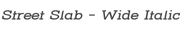 Street Slab - Wide Italic 