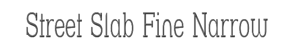 Street Slab Fine Narrow 
