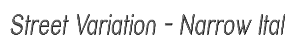 Street Variation - Narrow Italic 