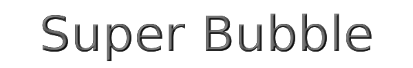 Super Bubble 