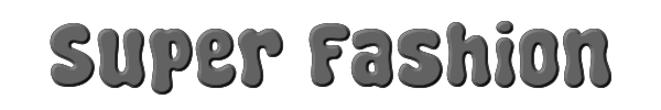 Super Fashion 