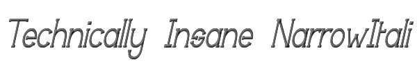 Technically Insane NarrowItalic 