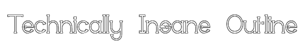 Technically Insane Outline 