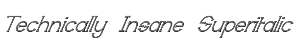 Technically Insane Superitalic 