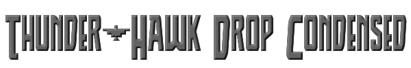 Thunder-Hawk Drop Condensed 