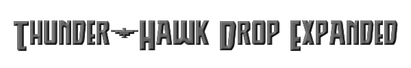 Thunder-Hawk Drop Expanded 