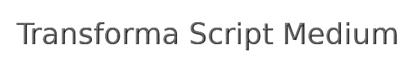 Transforma Script Medium 