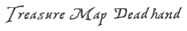 Treasure Map Deadhand 
