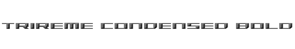 Trireme Condensed Bold 