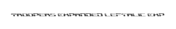 Troopers Expanded Leftalic Expanded Italic 
