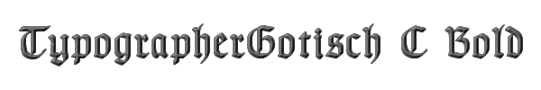 TypographerGotisch C Bold 