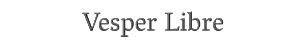 Vesper Libre 