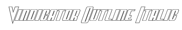 Vindicator Outline Italic 