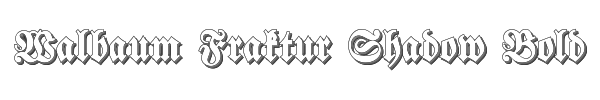 Walbaum Fraktur Shadow Bold 