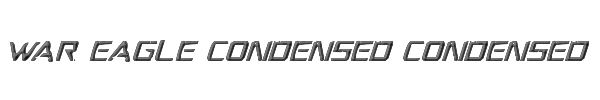 War Eagle Condensed Condensed Italic 