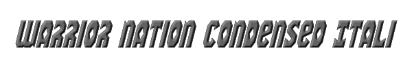 Warrior Nation Condensed Italic 