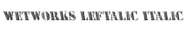 Wetworks Leftalic Italic 