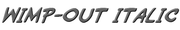 Wimp-Out Italic 