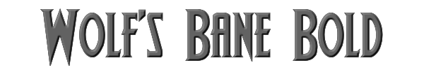Wolf's Bane Bold 