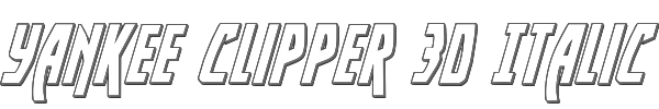 Yankee Clipper 3D Italic 