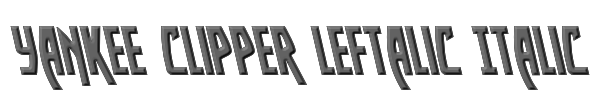 Yankee Clipper Leftalic Italic 