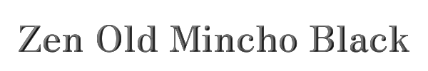 Zen Old Mincho Black 