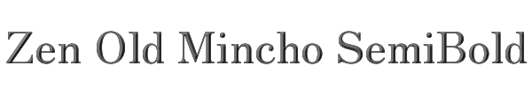Zen Old Mincho SemiBold 