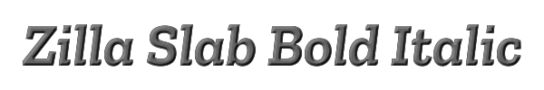 Zilla Slab Bold Italic 