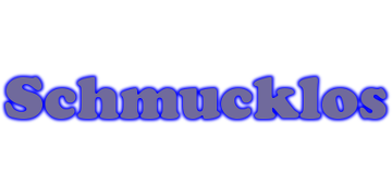 Schmucklos