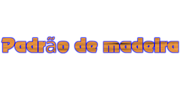 PadrãoDeMadeira
